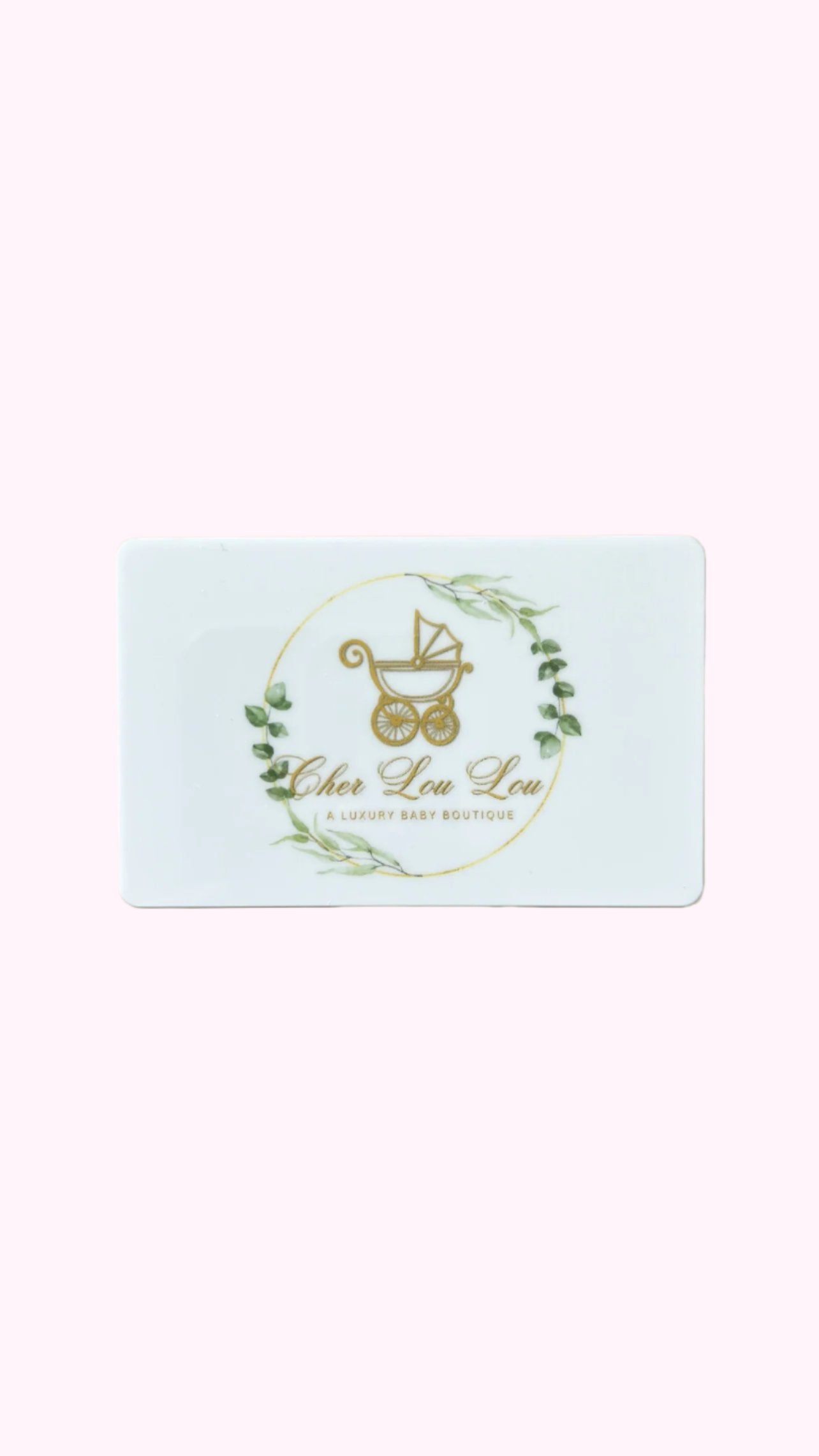 Cher Lou Lou Gift Card