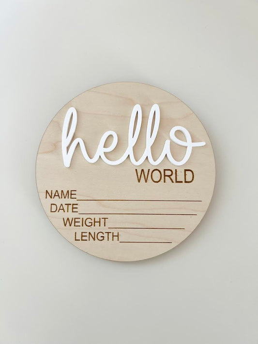 Hello World Birth Announcement Sign - White